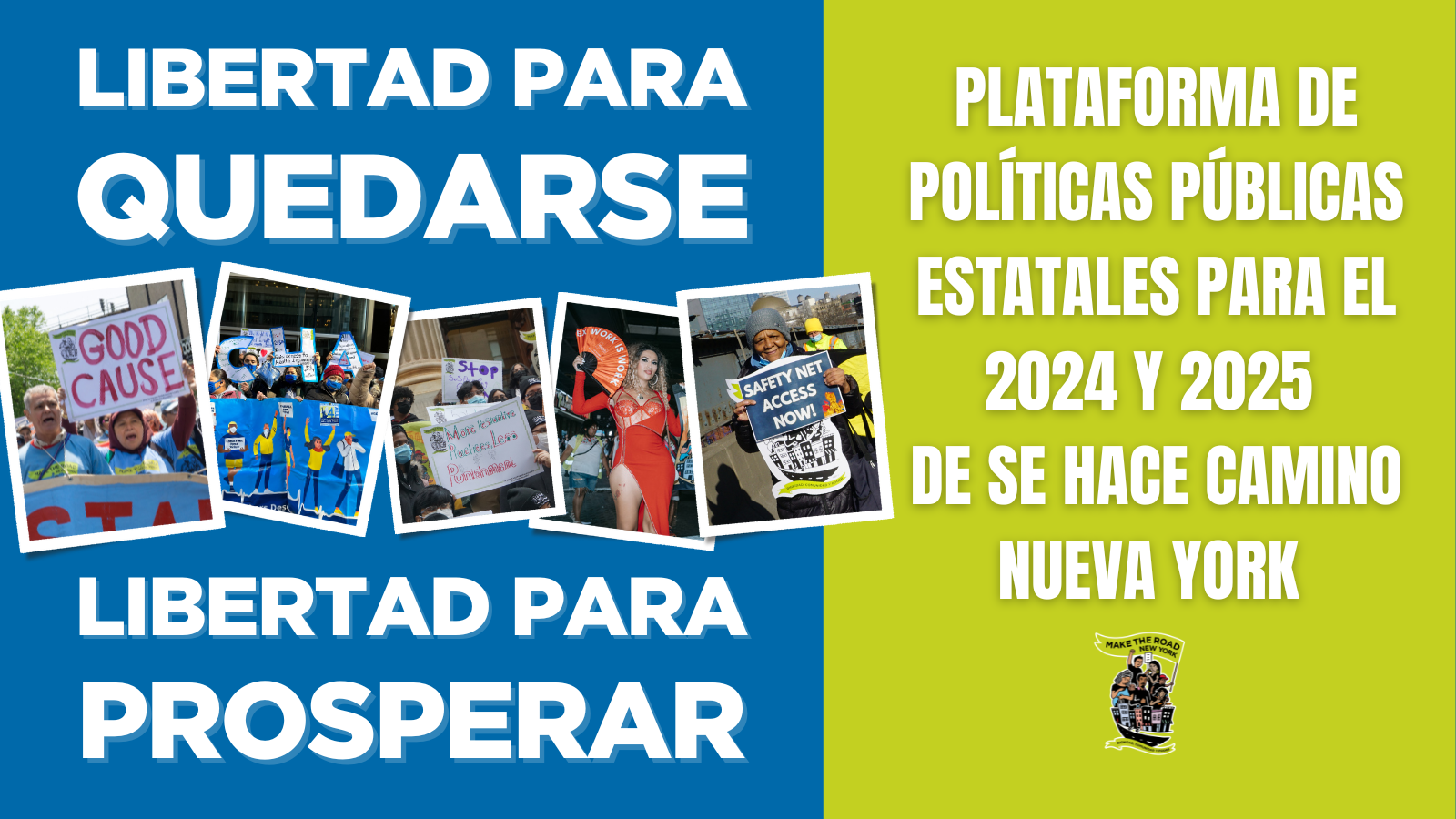 Libertad Para Quedarse, Libertad Para Prosperar Plataforma de