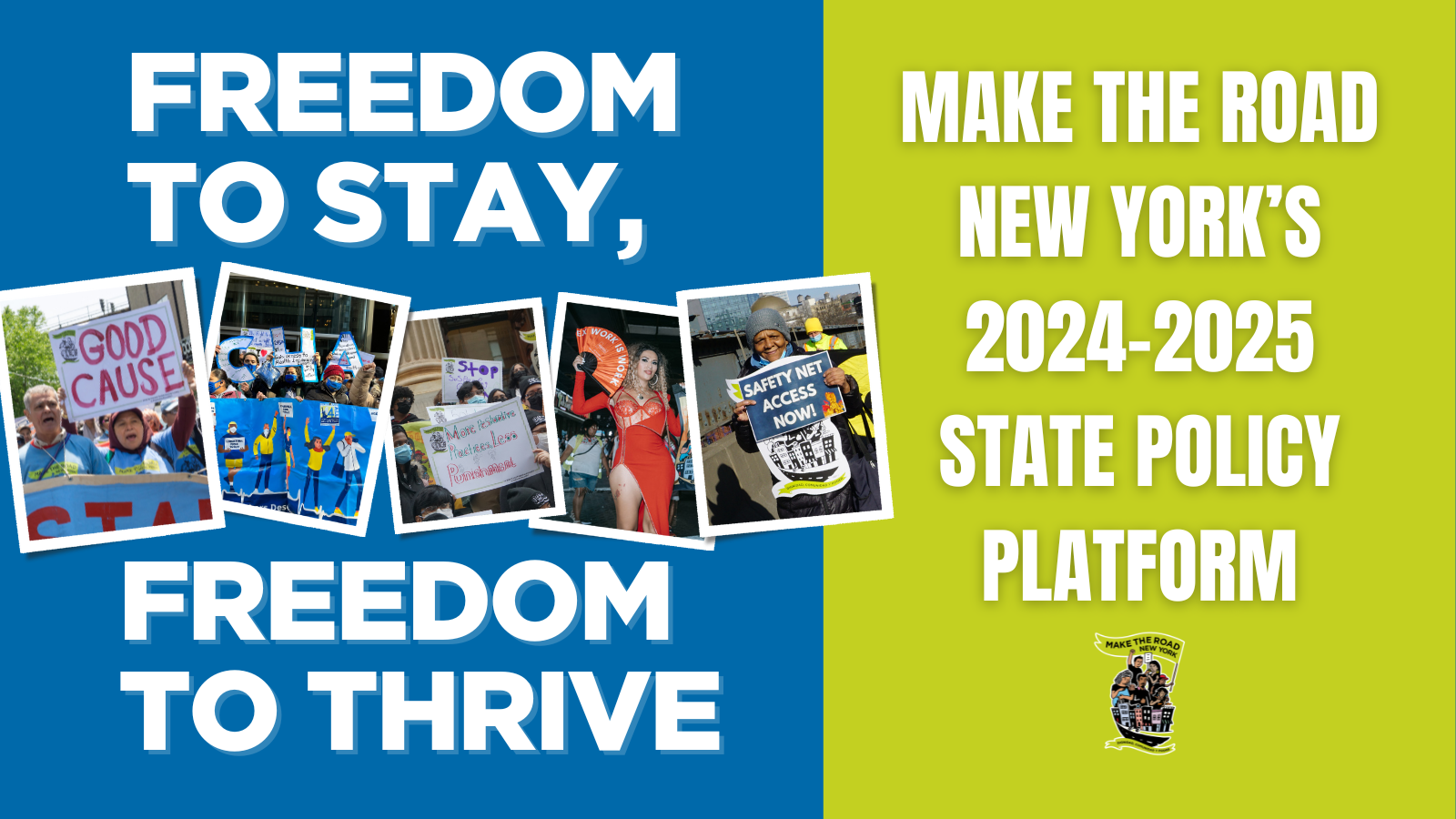 Freedom To Stay Freedom To Thrive Make The Road New York S 2024 25   Preview Image Freedom To Stay Freedom To Thrive 2024 25 NYS Platform 